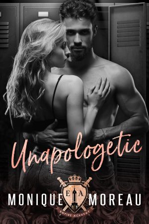 Cover for Unapologetic: A High School Bully Mafia Romance Prequel