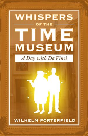 Cover for Whispers of the Time Museum: A Day with Da Vinci