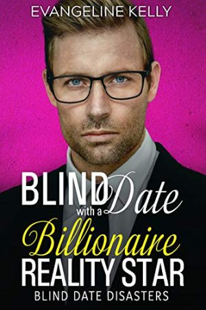 Cover for Blind Date with a Billionaire Reality Star