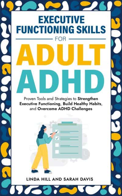 Cover for Executive Functioning Skills for Adult ADHD