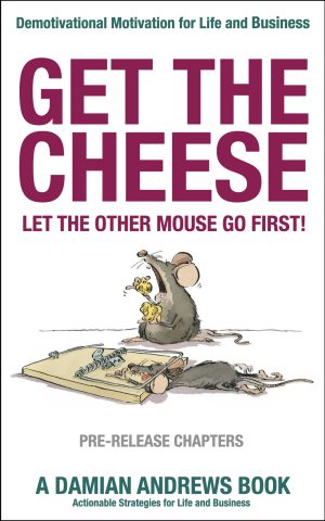 Cover for Get the Cheese: Let the Other Mouse Go First