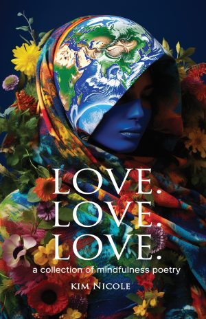 Cover for Love. Love. Love. A Collection of Mindfulness Poetry