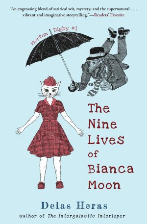 Cover for The Nine Lives of Bianca Moon