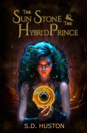 Cover for The Sun Stone & the Hybrid Prince: An Enemies to Lovers Fantasy Romance Adventure