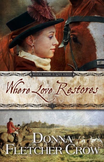 Cover for Where Love Restores (Where There Is Love Book 4)