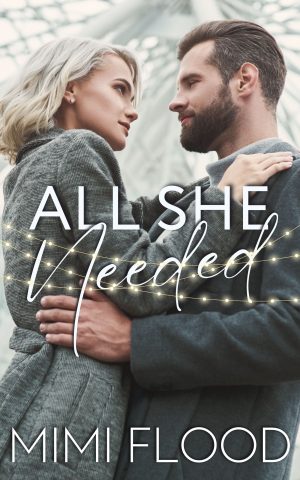 Cover for All She Needed