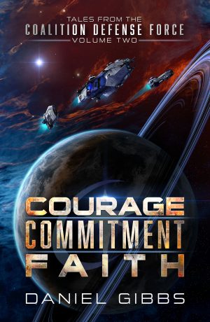Cover for Courage, Commitment, Faith: Tales from the Coalition Defense Force, Vol. 2