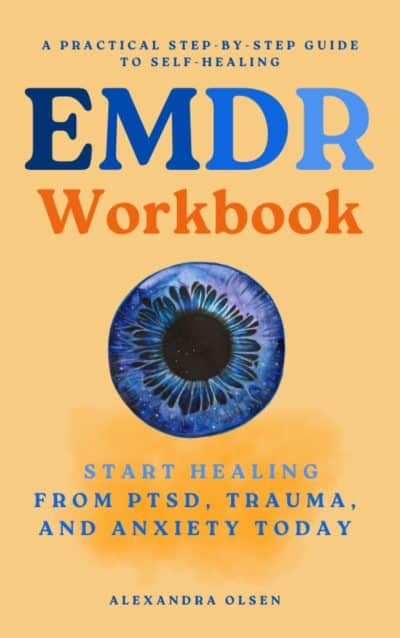 Cover for EMDR Workbook: Start Healing from PTSD, Trauma, and Anxiety Today