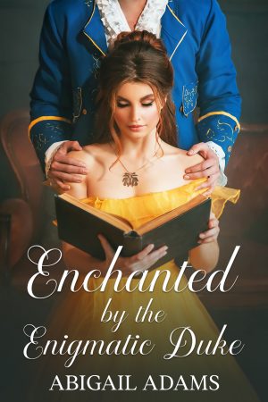 Cover for Enchanted by the Enigmatic Duke