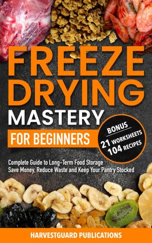 Cover for Freeze Drying Mastery for Beginners