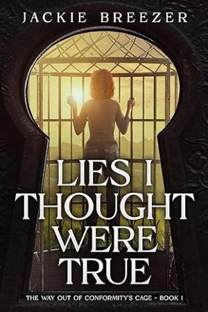 Cover for Lies I Thought Were True