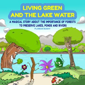 Cover for Living Green and the Lake Water