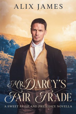 Cover for Mr. Darcy's Fair Trade