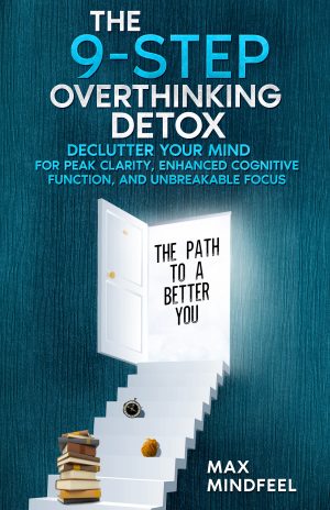 Cover for The 9-Step Overthinking Detox