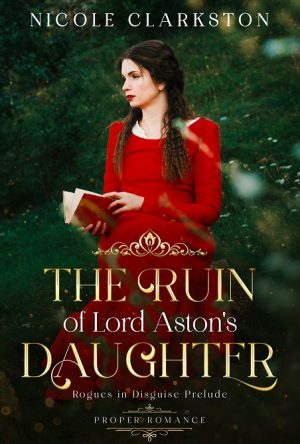 Cover for The Ruin of Lord Aston's Daughter