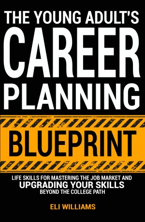 Cover for The Young Adult's Career Planning Blueprint