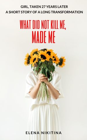Cover for What Did Not Kill Me, Made Me