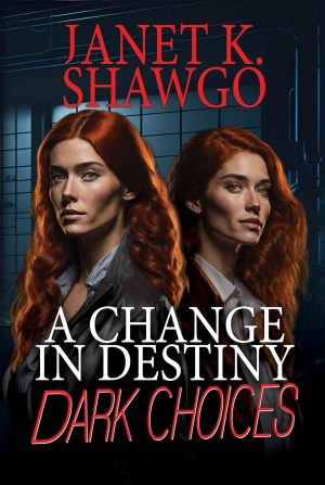 Cover for A Change in Destiny