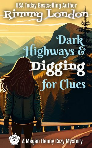 Cover for Dark Highways and Digging for Clues