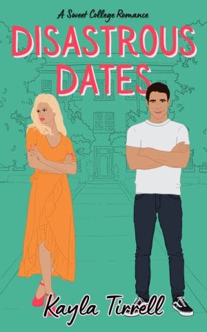 Cover for Disastrous Dates: The Complete Collection