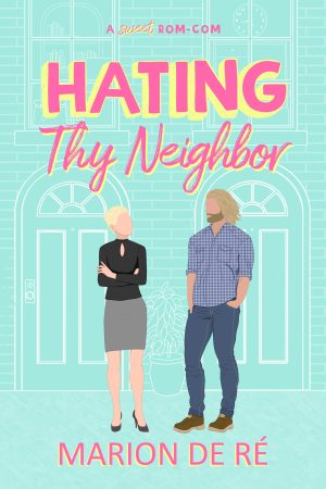 Cover for Hating Thy Neighbor