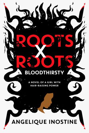 Cover for Roots X Roots: Bloodthirsty