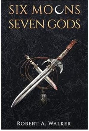 Cover for Six Moons, Seven Gods