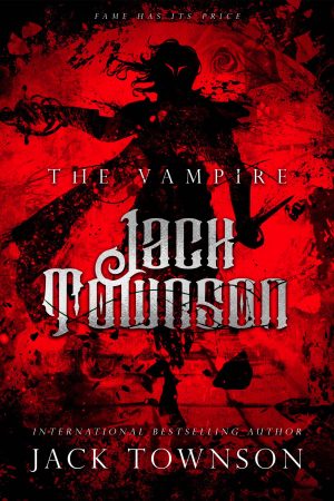 Cover for The Vampire Jack Townson - Fame Has Its Price