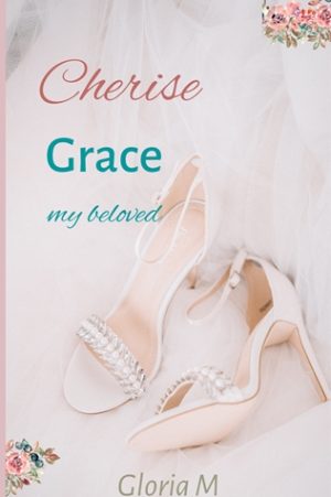 Cover for Cherise Grace My  Beloved