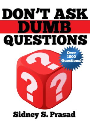 Cover for Don't Ask Dumb Questions!