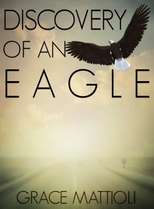 Cover for Discovery of an Eagle