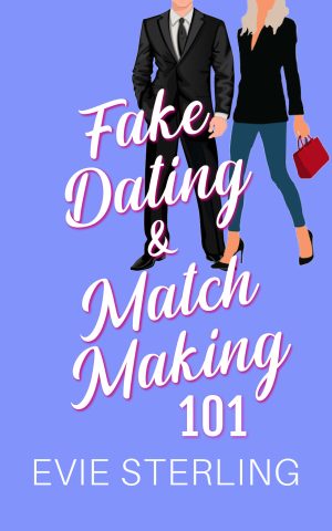 Cover for Fake Dating and Matchmaking 101