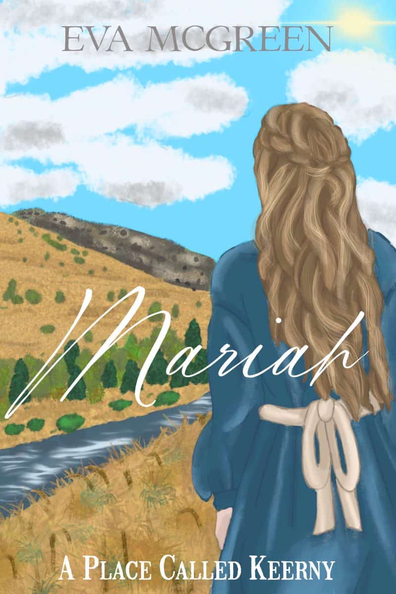 Cover for Mariah: A Place Called Keerny (novelette): sweet, wholesome historic western romance