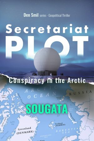 Cover for Secretariat Plot: Conspiracy in the Arctic