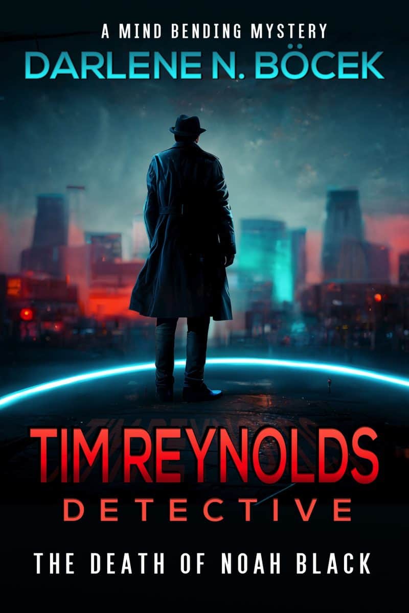 Cover for Tim Reynolds, Detective: The Death of Noah Black (First Edition)