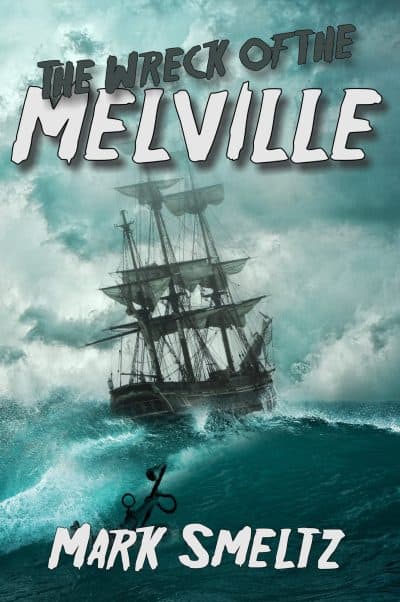 Cover for The Wreck of the Melville