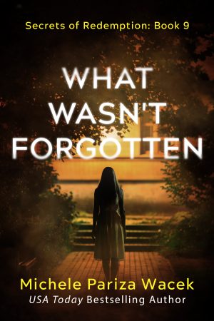 Cover for What Wasn't Forgotten