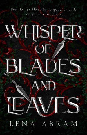Cover for Whisper of Blades and Leaves: A Romantic Fantasy Novella