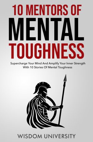 Cover for 10 Mentors of Mental Toughness