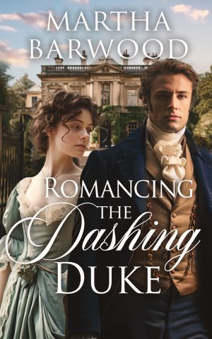 Cover for Romancing the Dashing Duke