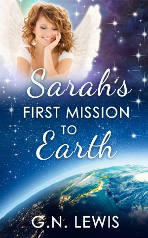 Cover for Sarah's First Mission to Earth