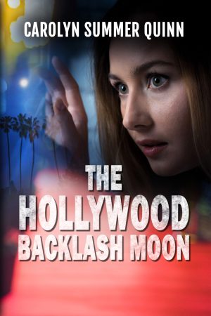 Cover for The Hollywood Backlash Moon