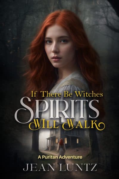 Cover for If There Be Witches, Spirits Will Walk