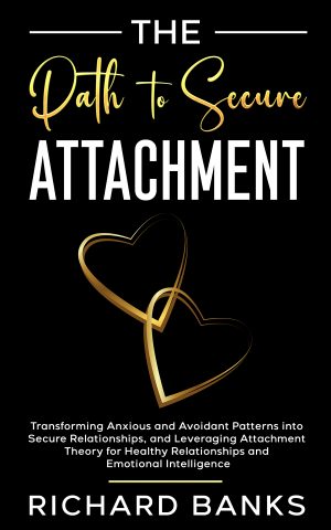 Cover for The Path to Secure Attachment