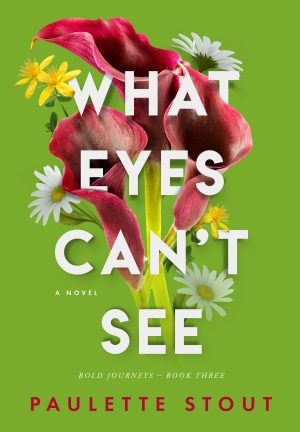Cover for What Eyes Can't See