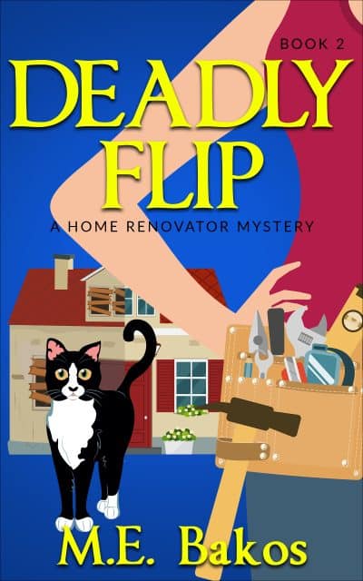 Cover for Deadly Flip, A Home Renovator Mystery