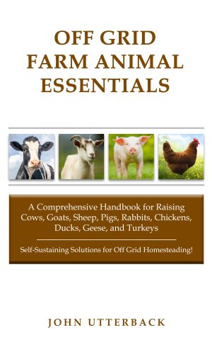Cover for Off Grid Farm Animal Essentials