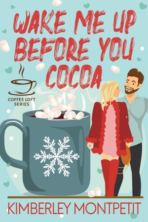 Cover for Wake Me Up before You Cocoa