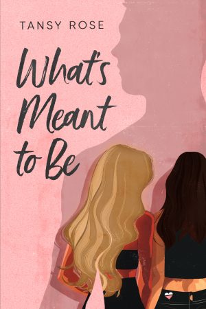 Cover for What's Meant to Be