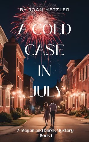 Cover for A Cold Case in July: A Derek Fielding Mystery